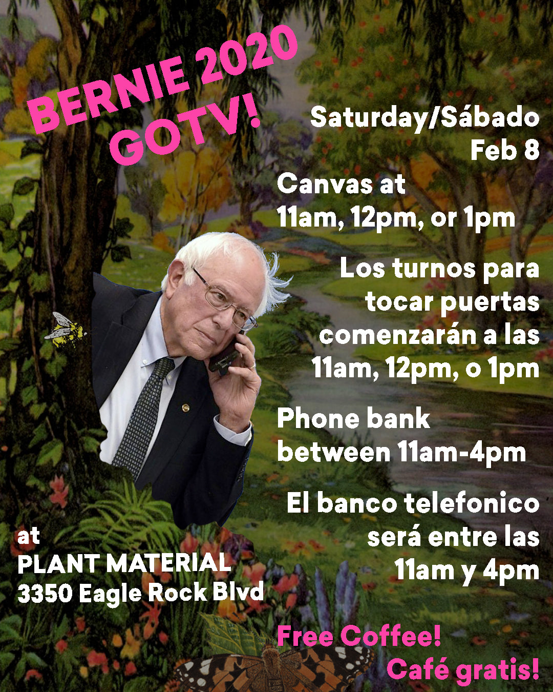 Official GOTV Canvass/Phonebank with Team Bernie – Plant Material