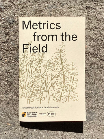 Test Plot “Metrics from the Field: A workbook for local land stewards”