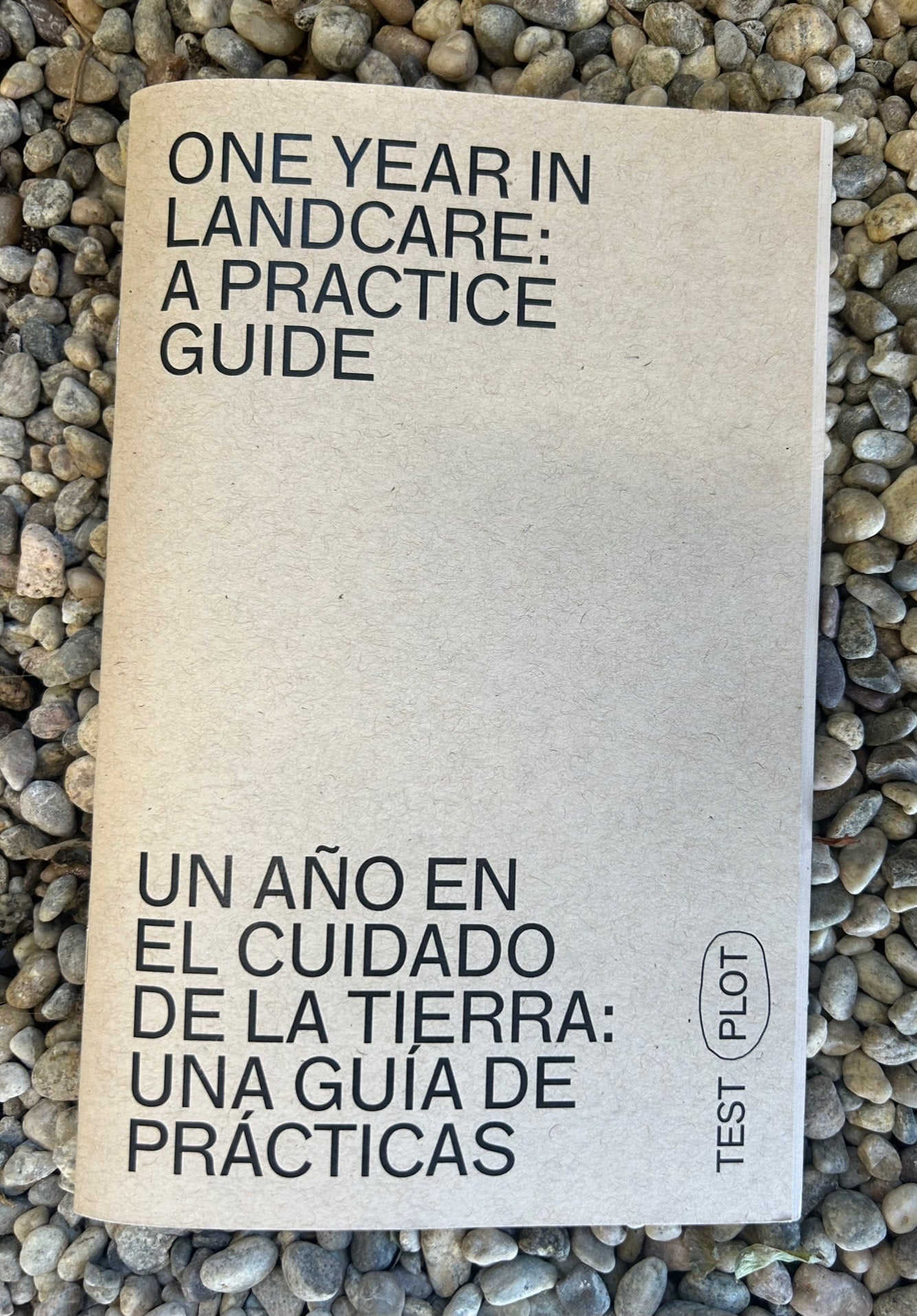 Test Plot: One year in landcare: A Practice Guide