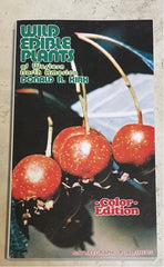 Wild Edible Plants of Western North America